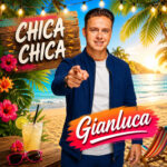 Gianluca - Chica Chica (Artwork)