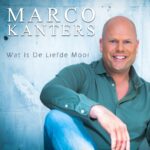 ARTWORK: Marco Kanters - wat is de liefde mooi Wat Is De Liefde Mooi - Single