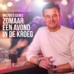 ARTWORK: Wilfred Genee - Zomaar Een Avond In De Kroeg Zomaar Een Avond In De Kroeg - Single